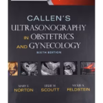 Callen's Ultrasonography in Obstetrics and Gynecology-6th Edition