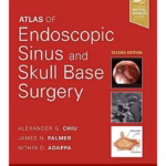 Atlas of Endoscopic Sinus and Skull Base Surgery: Expert Consult - Online and Print - 2nd Edition
