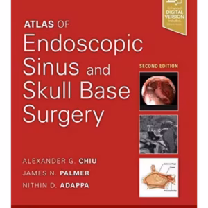 Atlas of Endoscopic Sinus and Skull Base Surgery: Expert Consult - Online and Print - 2nd Edition