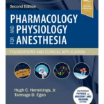 Pharmacology and Physiology for Anesthesia - 2nd Edition