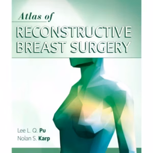 Atlas of Reconstructive Breast Surgery - 1st Edition