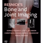 Resnick's Bone and Joint  Imaging - 4th Edition