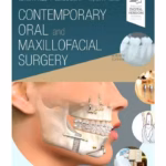 Contemporary Oral and Maxillofacial Surgery-7th Edition