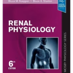 Renal Physiology: Mosby Physiology Monograph Series (with Student Consult Online Access) - 6th Edition