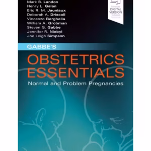 Gabbe's Obstetrics Essentials: Normal & Problem Pregnancies-1st Edition