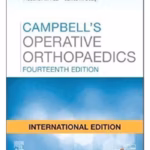 Campbell's Operative Orthopaedics IE - (4-Vol Set) - 14th Edition