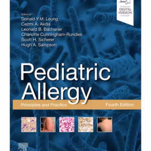 Pediatric Allergy: Principles and Practice-4th Edition