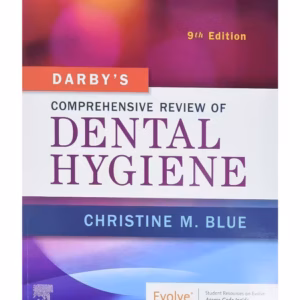 Darby’s Comprehensive Review of Dental Hygiene -9th Edition