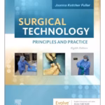 Surgical Technology: Principles and Practice -8th Edition