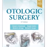 Otologic Surgery - 5th Edition
