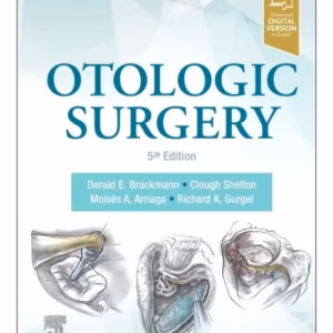 Otologic Surgery - 5th Edition