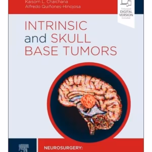 Intrinsic and Skull Base Tumors: Case Comparison Series -1st Edition