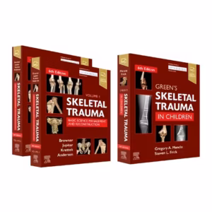 Skeletal Trauma (2-Volume) and Green's Skeletal Trauma in Children Package - 6th Edition