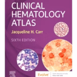 Clinical Hematology Atlas-6th Edition