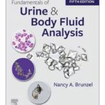 Fundamentals of Urine and Body Fluid Analysis-5th Edition