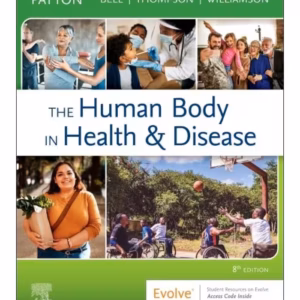 The Human Body in Health & Disease - Softcover-8th Edition