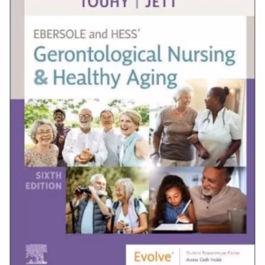 Ebersole and Hess' Gerontological Nursing & Healthy Aging-6th Edition