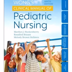Wong's Clinical Manual of Pediatric Nursing-9th Edition