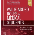 Value-Added Roles for Medical Students-1st Edition