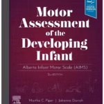 Motor Assessment of the Developing Infant-2nd Edition