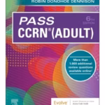 Pass CCRN(R) (Adult)-6th Edition