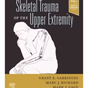 Skeletal Trauma of the Upper Extremity-1st Edition