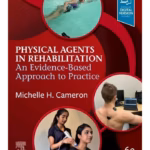Physical Agents in Rehabilitation: An Evidence-Based Approach to Practice - 6th Edition