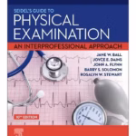 Student Laboratory Manual for Seidel's Guide to Physical Examination-10th Edition