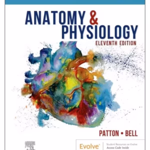 Anatomy & Physiology Laboratory Manual and E-Labs-11st Edition