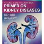 National Kidney Foundation Primer on Kidney Diseases-8th Edition