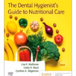 The Dental Hygienist's Guide to Nutritional Care -6th Edition