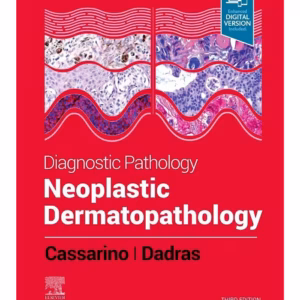 Diagnostic Pathology: Neoplastic Dermatopathology-3rd EditionD