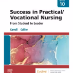 Success in Practical/Vocational Nursing-10th Edition