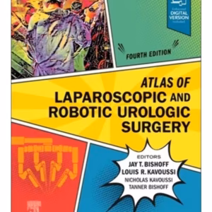 Atlas of Laparoscopic and Robotic Urologic Surgery-4th Edition