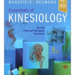 Essentials of Kinesiology for the Physical Therapist Assistant - 4th Edition