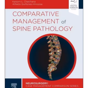 Comparative Management of Spine Pathology-1st Edition