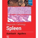 Diagnostic Pathology: Spleen-2nd Edition