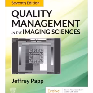 Quality Management in the Imaging Sciences:  7th Edition