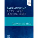 The Wrist and Hand-1st Edition