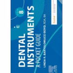 Dental Instruments: A Pocket Guide - 8th Edition