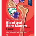 Diagnostic Pathology: Blood and Bone Marrow - 3rd Edition