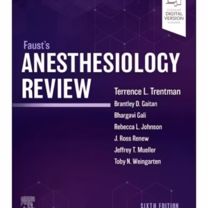 Faust's Anesthesiology Review-6th Edition