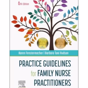 Practice Guidelines for Family Nurse Practitioners - 6th Edition