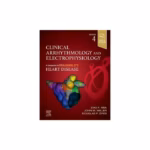 Clinical Arrhythmology and Electrophysiology - 4th Edition