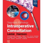 Diagnostic Pathology: Intraoperative Consultation - 3rd Edition