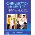 Communication in Midwifery: Theory and Practice - 1st Edition