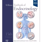Williams Textbook of Endocrinology -15th Edition