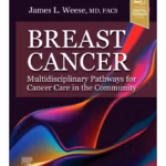 Breast Cancer: Multidisciplinary Pathways for Cancer Care in the Community -1st Edition