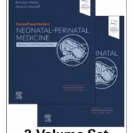 Fanaroff and Martin's Neonatal-Perinatal Medicine, 2-Volume Set