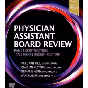 Physician Assistant Board Review: PANCE Certification and PANRE Recertification - 4th Edition